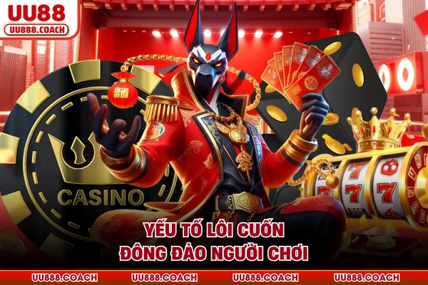 Yếu tố lôi cuốn đông đảo người chơi Yếu tố lôi cuốn đông đảo người chơi